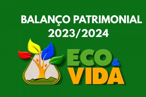BALAÇO PATRIMONIAL ASSOCIAÇÃO COMUNIDADE VARZINA EDUCACIONAL, CULTURAL E COMUNICAÇÃO SOCIAL - ECO E VIDA - 2023/2024